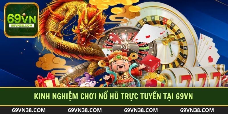 Nắm rõ mẹo vàng khi chơi nổ hũ giúp anh em nhận thưởng đã tay